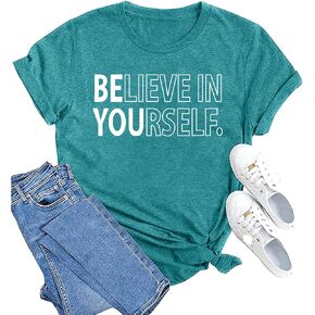 MAIHUN Inspirational Shirt for Women Believe in Yourself Tshirt Motivational Proud Tee Top