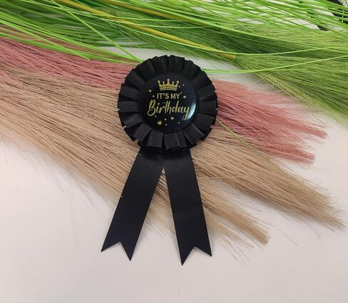It's My Birthday Ribbon,Satin Fabric Birthday Women or Men Tinplate Badge Pin,Happy Birthday Queen King Party Button Pins,Girls and Boy Brooches(Black) in Kuwait