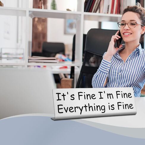 It's Fine I'M Fine Everything is Fine Plaque Signs, Funny Desk Signs for Women Office, Inspirational Cheer Up Gifts for Coworker Leader Manager Friends Work Quotes Decoration Cubicle Plaque TZL08 in Saudi Arabia