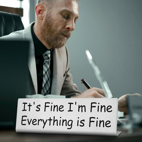 It's Fine I'M Fine Everything is Fine Plaque Signs, Funny Desk Signs for Women Office, Inspirational Cheer Up Gifts for Coworker Leader Manager Friends Work Quotes Decoration Cubicle Plaque TZL08 in Saudi Arabia