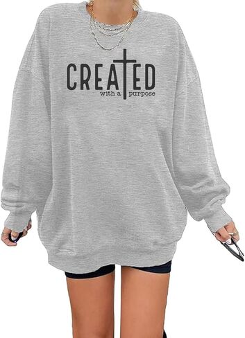 Christian Sweatshirt Women Oversized Loose Pullover Tops Created with a Purpose Religious Faith Sweatshirts Shirt in Saudi Arabia