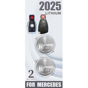 CR2025 Key fob Battery Replacement for Mercedes-Benz C-Class E-Class ML S-Class GLC GL CLA CLK GLE GLA SLK SL CLS GLS R C300 E350 ML350 C280 Viano Metris Remote Key (2 Pack)