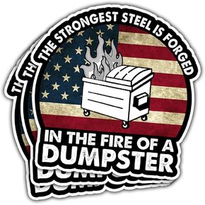 3 Pcs The Strongest Steel is Forged in The Fire of a Dumpster Sticker Vintage Funny, Motivational The Strongest Steel Dumpster Fire Patch Stickers for Laptop Bottle Phone Car Helmet 3"x3" (F1)