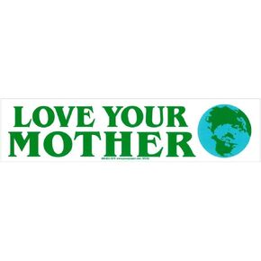Peace Resource Project Love Your Mother Earth Environmental Climate Change Indoor Outdoor Bumper Sticker Decal for Cars, Laptops, Lockers and Windows 10-by-2.5 Inches