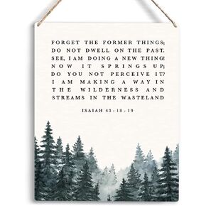 Christian Wall Art Forget The Former Things Do Not Dwell Wooden Hanging Sign Christian Bible Verse Wall Art Decor for Office Home Bedroom Living Room Religious Home Decor 8 x 10 Inches
