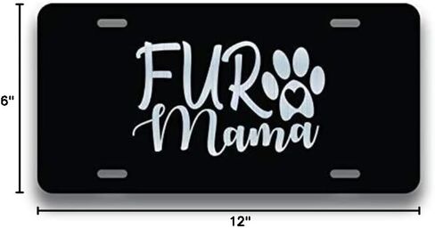 Pet Dog Love Dog Mom Etched Front Vanity License Plates (Fur Mamma Bold) in Kuwait
