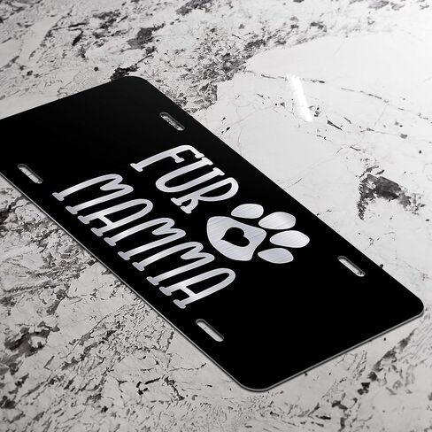 Pet Dog Love Dog Mom Etched Front Vanity License Plates (Fur Mamma Bold) in Kuwait