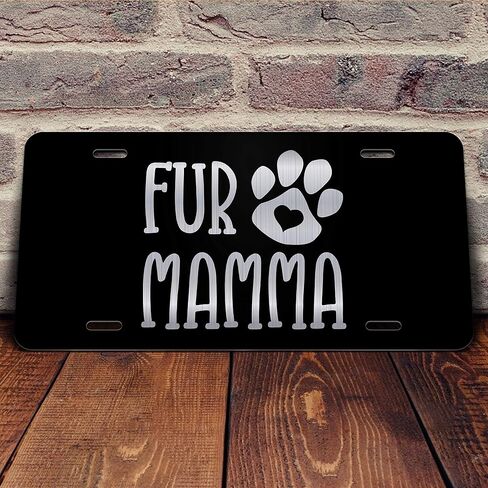 Pet Dog Love Dog Mom Etched Front Vanity License Plates (Fur Mamma Bold) in Kuwait