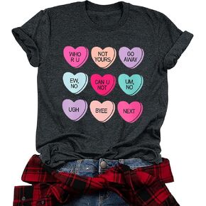 Anti Valentines Day Shirt Funny Sarcastic Valentines Day Tshirt Candy Conversation Heart Graphic Tee Tops
