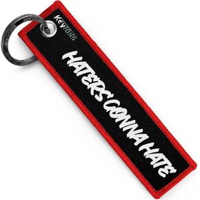 KEYTAILS Keychains, Premium Quality Key Tag for Cars, Trucks, Motorcycle, Sportbike, Scooters, ATV, UTV [HATERS GONNA HATE]