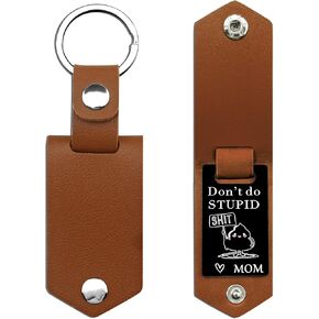 Gag Gifts For Son Daughter Dont Do Stupid Shit Keychain For 16-18 Gag Keychian Gifts For Son Daughter From Mom Birthday Valentines Gifts Christmas Gift From Mom Don’T Do Stupid Keyring