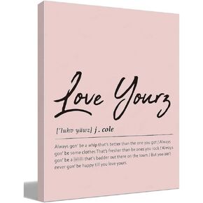 BIWSHA Rap Quotes Love Yourz Lyric Definition Pink Hip Hop Canvas Wall Art Prints Decor for Home,Music Themed Paintings Art Decor 11x14 Inches,Gifts for Music Lovers Rappers Singers