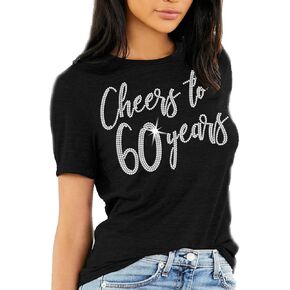 60th Birthday Shirts for Women - Real Rhinestone Birthday Tees - Womens Birthday Party Supplies & Gifts
