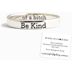 Be Kind...Of A Bit-ch Ring, Be Kind Ring, Be Kind Stainless Steel Engraved Ring, Be Kind Stainless Steel Engraved Ring, Motivational Rings for Women