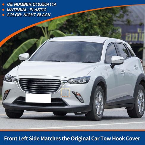 ACROPIX Front Left Driver Side Car Bumper Tow Hook Cover Tow Cover Cap Night Black Fit for Mazda CX-3 2016-2021 No.D10J50A12A - Pack of 1 in Saudi Arabia