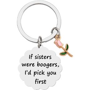 هدايا عيد ميلاد الأخت، سلاسل مفاتيح مضحكة للفتيات Besties Soul Sister التخرج هدايا عيد الميلاد من Big Little Brother Sister أفضل الأصدقاء إذا كانت الأخوات Boogers، سأختار لك سلسلة المفاتيح الأولى