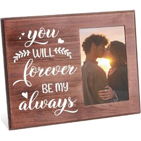 FINGERINSPIRE Lovers Romantic Picture Frame - You will forever be my always Engaged Couples Photo Frame Honeymoon Trip Photo Frame Gifts for Couples, Lovers Valentine's Day Present- 4"x6"Photo