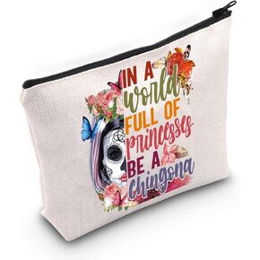 WZMPA Sugar Skull Cosmetic Makeup Bag Mexican Dia De Los Muertos Gift In A World Full Of Princesses Be A Chingona Zipper Pouch Bag For Women Girls (Be Chingona)