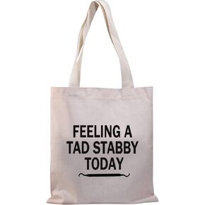 BDPWSS Dentist Tote Bag For Women Dentist Gift Feeling A Tad Stabby Today Funny Dental Hygienist Assistant Gift (Felling tab stabby TG)