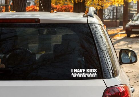 I Have Kids Parks Too Close and They Will Ding Your Sh!t - Clear Background White Graphic - 3" x 8.5" All Weather Vinyl Auto Car Decal Sticker - Funny New Mom Dad Parent Sticker in Saudi Arabia