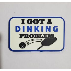 I got a DINKING Problem Funny Pickleball Patch for serious and Casual Players Bags Backpacks Hats Clothing Jackets Patch Wall Great Gift