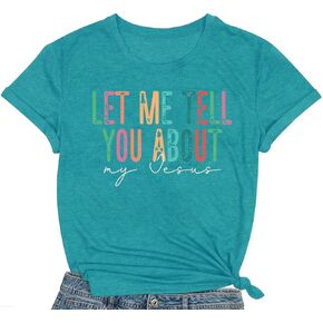 Womens Christian Shirts Let Me Tell You About My Jesus Shirt Jesus Tshirts Christ Tee Tops