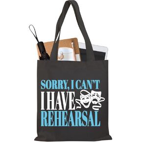 BDPWSS Theater Tote Bag Drama Actor Actress Gift Comedy Tragedy Mask Gift Sorry i Can't i Have Rehearsal Bag
