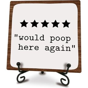Funny Wooden Sign With Iron Stand, Would Poop Here Again Wooden Plaque Gifts For Friends, Coworkers, Humorous Bathroom Decor Shelf, Desktop, Home & Office Supplies(5 X 5 Inches) - A14