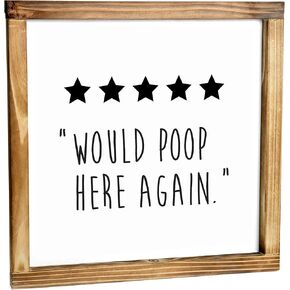 Five Stars Would Poop Here Again Bathroom Sign 12x12 Inch, Farmhouse Bathroom Wall Decor, Funny Poop Sign for the Bathroom Decor Wall Art, 5 Stars Would Poop Here Again Sign Funny Bathroom Wall Art