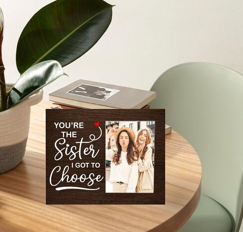 You're the Sister I Got to Choose Picture Frame, Best Friend Frame Gift for Women, Friendship Wooden Frame Gift for Besties, 4x6 inch Photo in Saudi Arabia