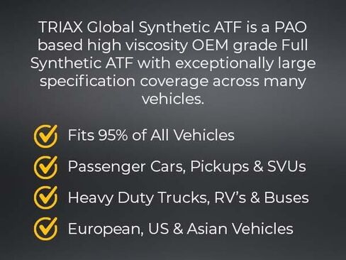 TRIAX Global ATF، اصطناعي بالكامل، درجة OEM، نطاق مواصفات واسع للمركبات الأمريكية والأوروبية والآسيوية، متوافق مع TES 295، DEX VI، Mercon V، والعديد من المركبات الأخرى (1 جالون) in Saudi Arabia