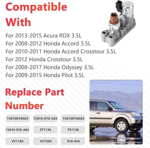 Engine Variable Timing Solenoid 918-056 Compatible with ACURA RDX/HONDA Accord Crosstour Odyssey Pilot 3.5L Solenoid Front Spool Valve Assembly, Replace# 15810-R70-A03 in Saudi Arabia