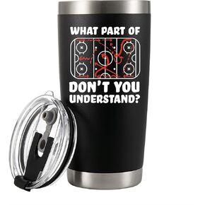 What Part of Don't You Understand Hockey Gifts Vacuum Insulated Tumblers Hockey Player Gifts Funny Sarcastic Coach Gifts For Hockey Travel Mug 20 oz Black