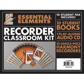Essential Elements for Recorder Classroom Kit: Includes 10 Student Books Online Audio and 10 Recorders