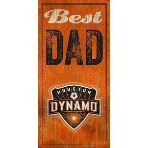 Fan Creations MLS Houston Dynamo Unisex Houston Dynamo Best Dad, Team Color, 6 x 12
