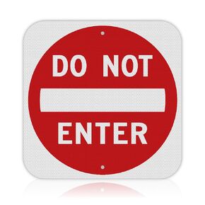 OLANZU Do Not Enter Sign 18"x18" - High Intensity Prismatic Aluminum - Honeycomb Reflective Rust Free Metal Do Not Enter Signs - Fade Resistant