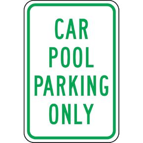Accuform FRP273RA Engineer-Grade Reflective Aluminum Parking Sign, Legend "CAR Pool Parking ONLY", 18" Length x 12" Width x 0.080" Thickness, Green on White