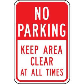 Accuform FRP168RA Engineer-Grade Reflective Aluminum Parking Sign, Legend "NO Parking Keep Area Clear at All Times", 18" Length x 12" Width x 0.080" Thickness, Red on White