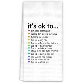 It's Ok to Inspirational Kitchen Towels, Positive Affirmation Gifts Dish Towels Tea Towels, Mental Health Gifts Hand Towels, Mental Health Gifts for Women, Self Love Gifts, 16x24 Inch