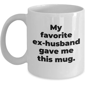 Gifts For Ex Wife | Favorite Ex Gifts | Humorous Present | Coffee Mug