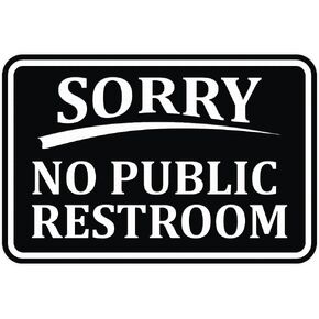 All Quality Classic Framed SORRY No Public Restroom Wall Door Sign - Black (Small) 1 Pack