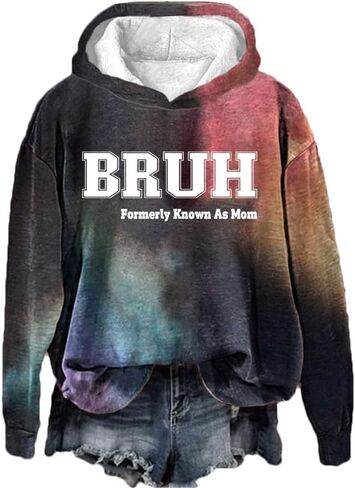 قمصان نسائية Bruh المعروفة سابقًا باسم أمي بقلنسوة، قميص Mom Bruh Mama، سترة مقولة مضحكة، هدايا للأم in Kuwait