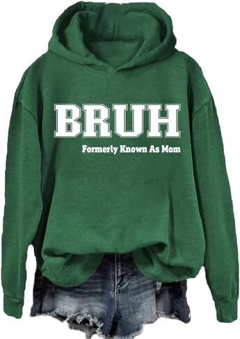 قمصان نسائية Bruh المعروفة سابقًا باسم أمي بقلنسوة، قميص Mom Bruh Mama، سترة مقولة مضحكة، هدايا للأم in Saudi Arabia
