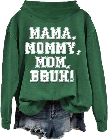 قمصان نسائية Bruh المعروفة سابقًا باسم أمي بقلنسوة، قميص Mom Bruh Mama، سترة مقولة مضحكة، هدايا للأم in Saudi Arabia