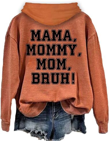 قمصان نسائية Bruh المعروفة سابقًا باسم أمي بقلنسوة، قميص Mom Bruh Mama، سترة مقولة مضحكة، هدايا للأم in Saudi Arabia