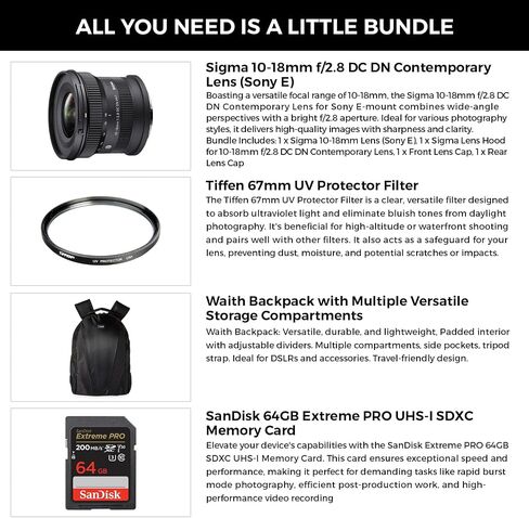 عدسة سيجما 10-18 ملم f/2.8 DC DN Sony E Mount المعاصرة | تكبير بزاوية واسعة جدًا مع فلتر حماية من الأشعة فوق البنفسجية مقاس 67 مم من Tiffen، وحقيبة ظهر لكاميرا Waith وبطاقة ذاكرة Extreme PRO UHS-I SDXC سعة 64 جيجابايت (مجموعة الحزمة) in Saudi Arabia