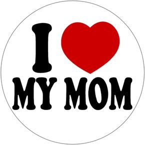 I Love My Mom - 3 Inch Circle Sticker 3" x 3" - Mother Mother's Day Mommy