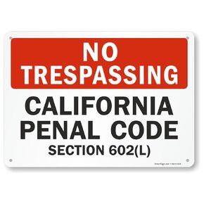 SmartSign California No Trespassing "Penal Code Section 602(L)" - 10" x 14", Rustproof 40 mil Laminated Aluminum, Red/White/Black, Durable Metal Sign, USA-Made, 100-Years of Sign Expertise
