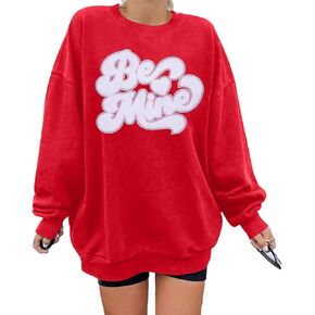 Valentines Sweatshirts for Women Be Mine Glitter Patch Valentines Day Shirts Oversized Love Heart Holiday Outfits