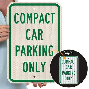 SmartSign-T1-1036-HI Compact Car Parking Only Sign By | 12" x 18" 3M High Intensity Grade Reflective Aluminum, Green on White
